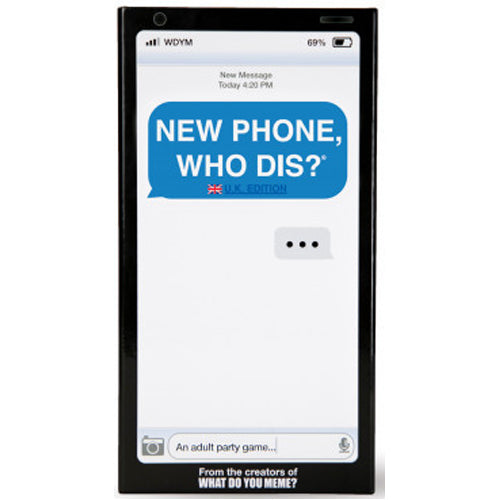 *A Grade* New Phone Who Dis? UK Edition