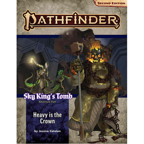 *A Grade* Pathfinder Adventure Path: Heavy is the Crown (Sky King’s Tomb 3 of 3) (P2)