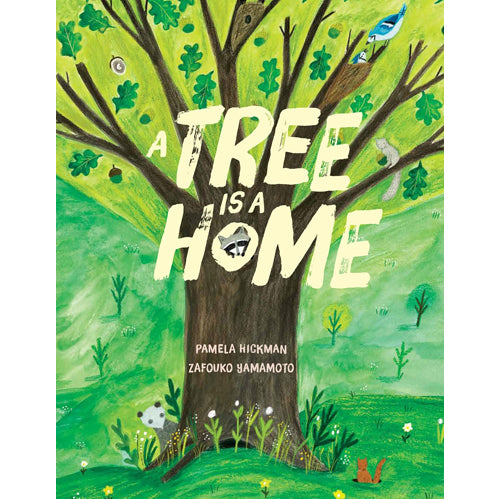 A Tree Is a Home.
