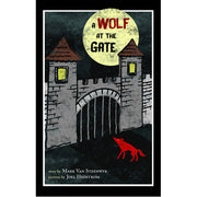A Wolf at the Gate.