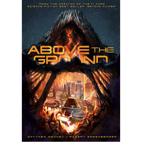 ABOVE THE GROUND