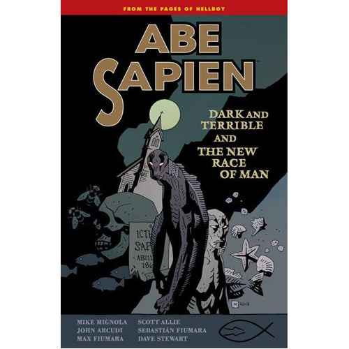Abe Sapien Volume 3: Dark and Terrible and the New Race of Man (Paperback)