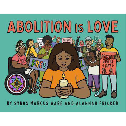 Abolition is Love