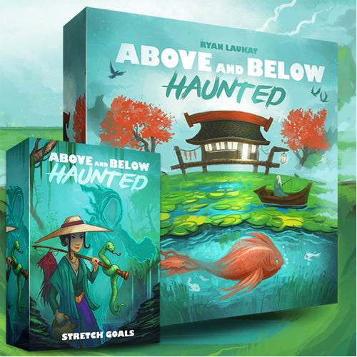 Above and Below: Haunted inc Stretch Goals - Kickstarter