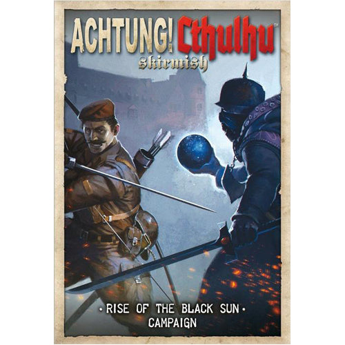 Achtung! Cthulhu Skirmish: Rise of the Black Sun Campaign