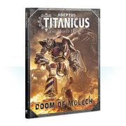 Adeptus Titanicus: Doom Of Molech