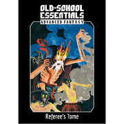 Advanced Fantasy: Referee's Tome: Old-School Essentials