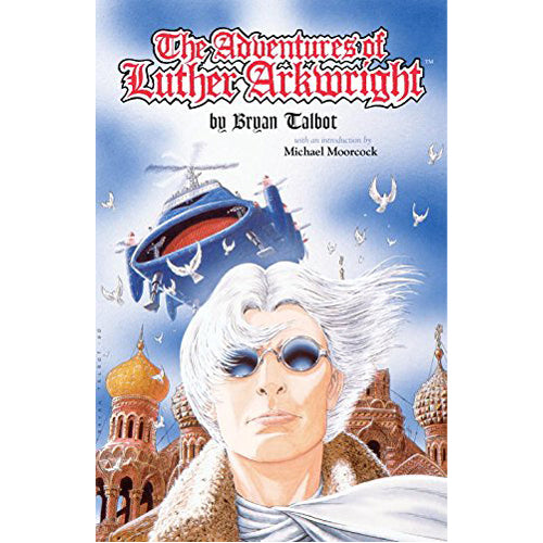 Adventures of Luther Arkwright (2nd ed.) (Paperback)