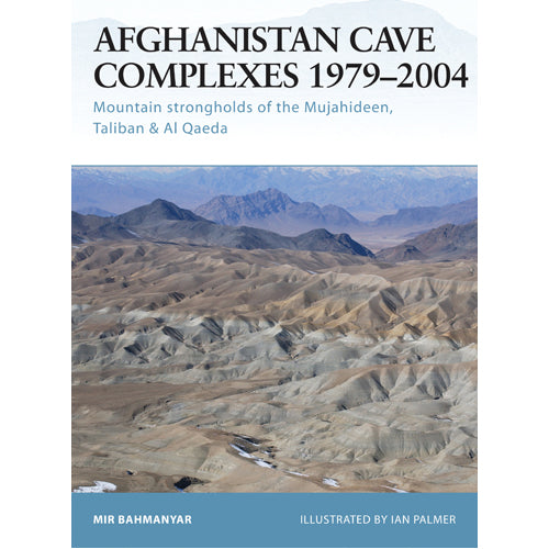 Afghanistan Cave Complexes 1979–2004
