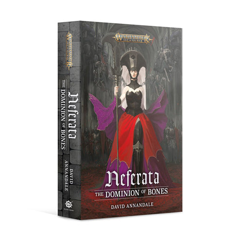 Age of Sigmar: Neferata - The Dominion of Bones (Paperback)
