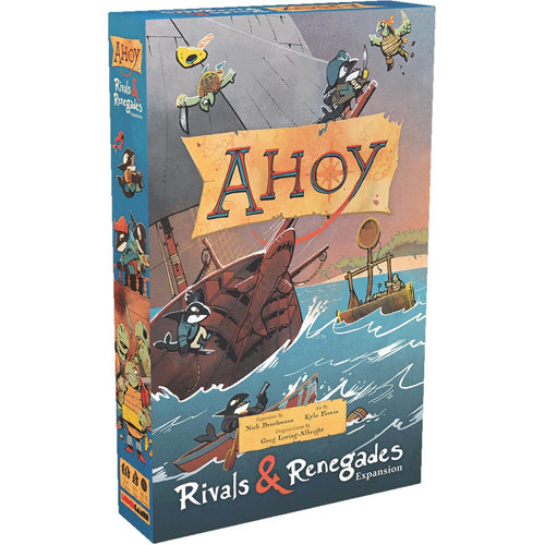 Ahoy: Rivals and Renegades