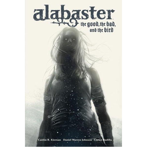 Alabaster: The Good, the Bad, and the Bird (Hardback)