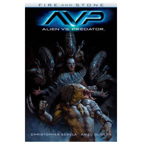 Aliens vs. Predator: Fire and Stone (Paperback)