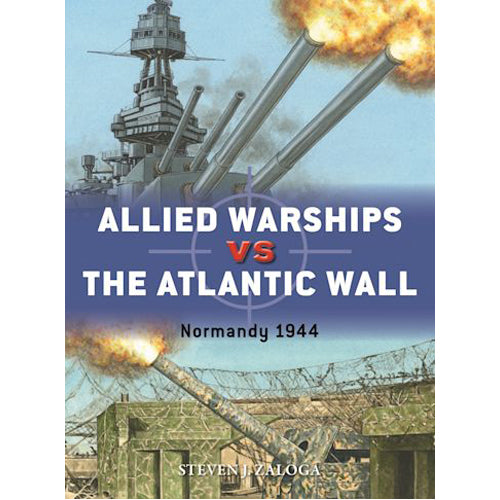 Allied Warships vs the Atlantic Wall