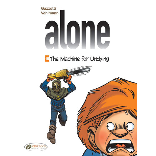 Alone Vol. 10: The Machine for Undying (Paperback)