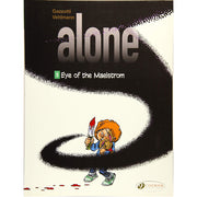 Alone Vol. 5: Eye of the Maelstrom (Paperback)