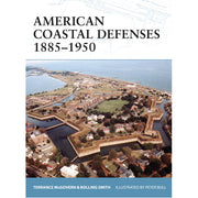 American Coastal Defenses 1885–1950