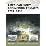 American Light and Medium Frigates 1794–1836