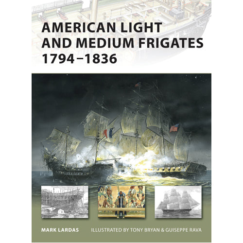 American Light and Medium Frigates 1794–1836