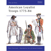 American Loyalist Troops 1775–84