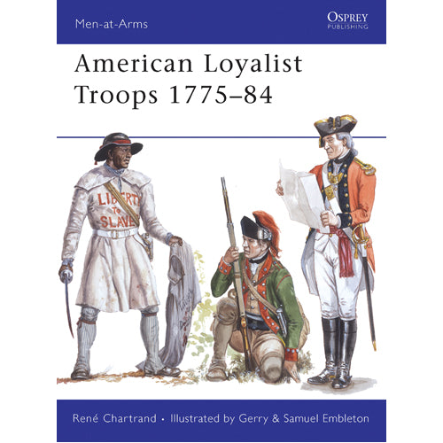 American Loyalist Troops 1775–84