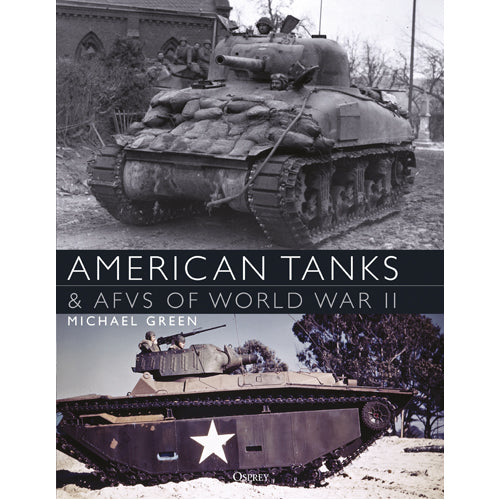 American Tanks & AFVs of World War II