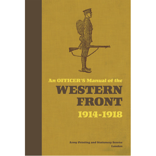 An Officer's Manual of the Western Front