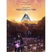 Anachrony: Fractures of Time Expansion