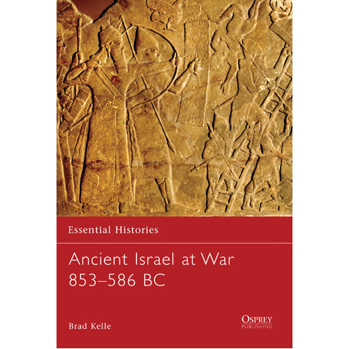 Ancient Israel at War 853–586 BC