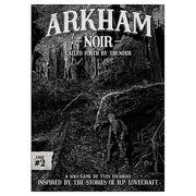 Arkham Noir: Case #2  Called Forth By Thunder