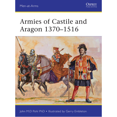 Armies of Castile and Aragon 1370–1516