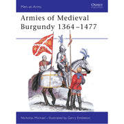 Armies of Medieval Burgundy 1364–1477