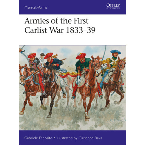 Armies of the First Carlist War 1833–39