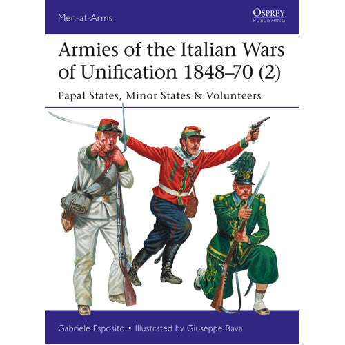 Armies of the Italian Wars of Unification 1848–70 (2)