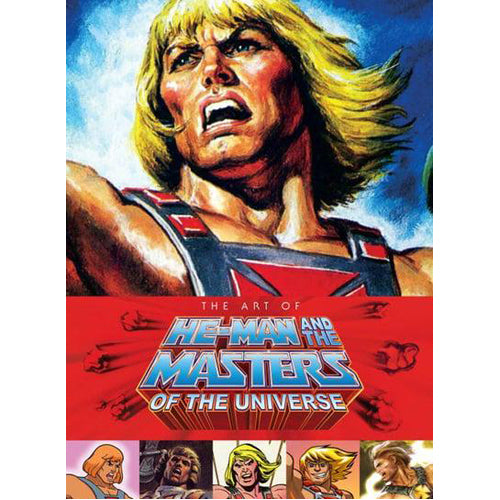 Art of He-Man and the Masters of the Universe (Hardback)