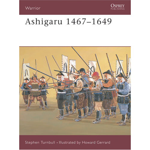 Ashigaru 1467–1649