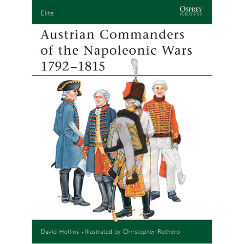 Austrian Commanders of the Napoleonic Wars 1792–1815