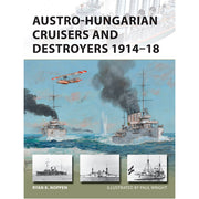 Austro-Hungarian Cruisers and Destroyers 1914–18