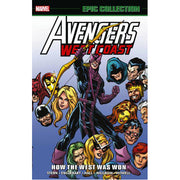Avengers West Coast Epic Collection: How The West Was Won (Paperback)