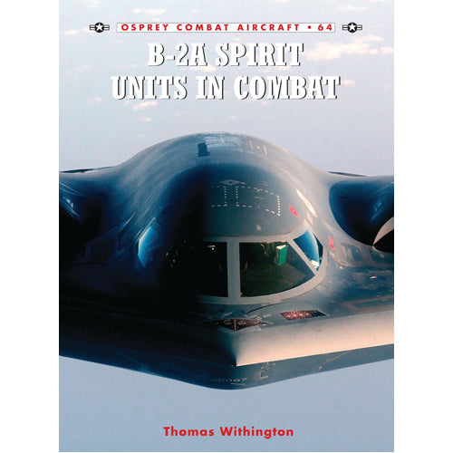 B-2A Spirit Units in Combat