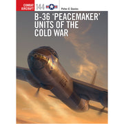 B-36 ‘Peacemaker’ Units of the Cold War