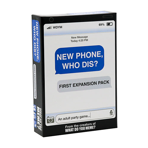 *B Grade* New Phone, Who Dis? First Expansion