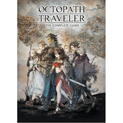 *B Grade* Octopath Traveler: The Complete Guide
