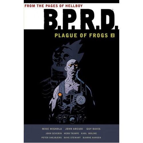 B.P.R.D.: Plague of Frogs Volume 2 (Paperback)