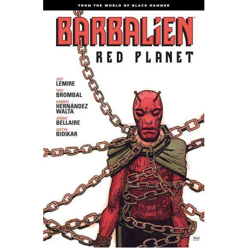 Barbalien: Red Planet--From the World of Black Hammer (Paperback)