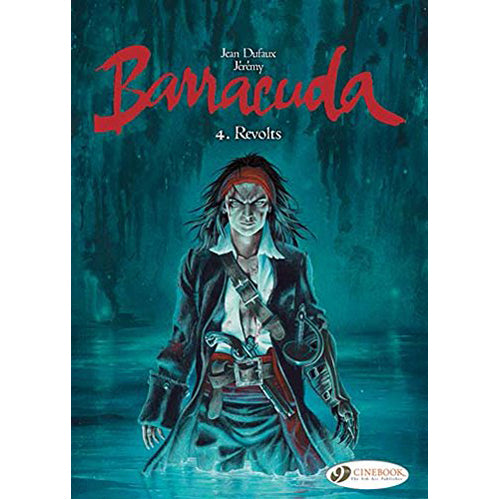 Barracuda Vol 4: Revolts (Paperback)