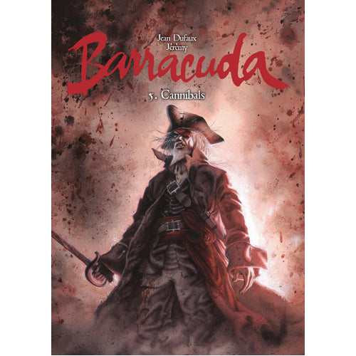 Barracuda Vol. 5: Cannibals (Paperback)
