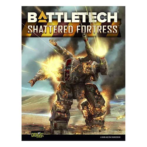 Battletech Shattered Fortress