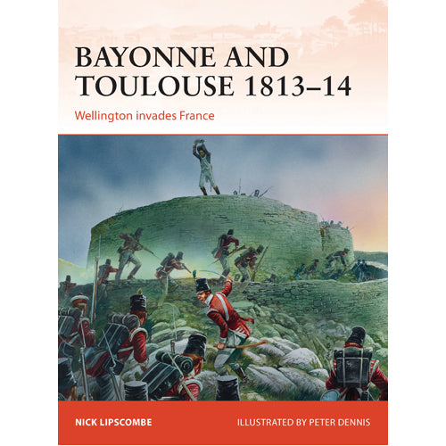 Bayonne and Toulouse 1813–14