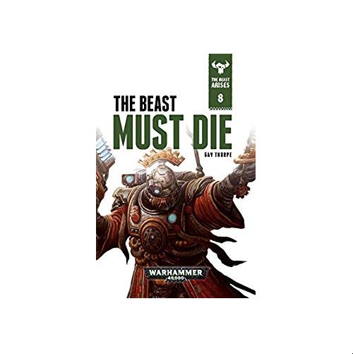 Beast Arises 8: The Beast Must Die (HB)